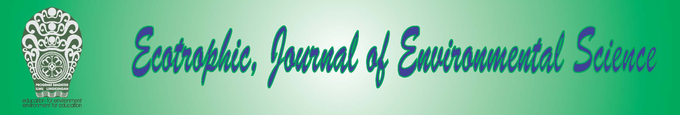 Ecotrophic, Journal of Environmental Sciences
